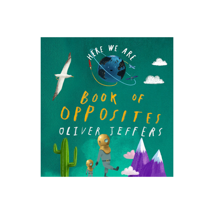 Here We Are: Book of Opposites