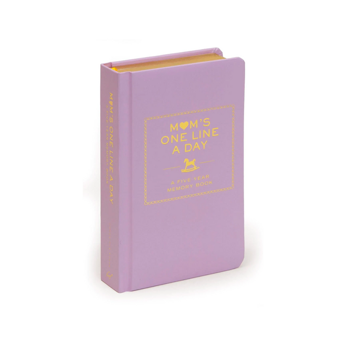 Mom's One Line a Day, A Five-Year Memory Book