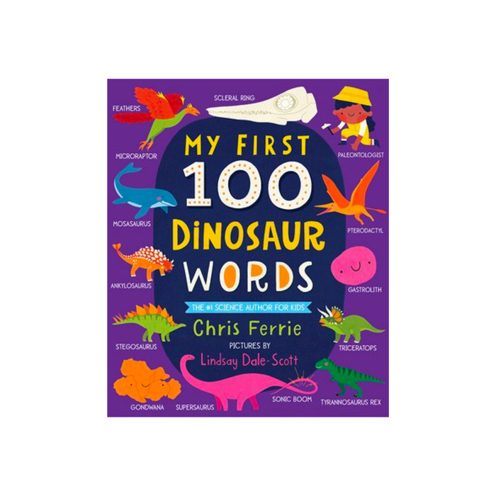 My First 100 Dinosaur Words Book