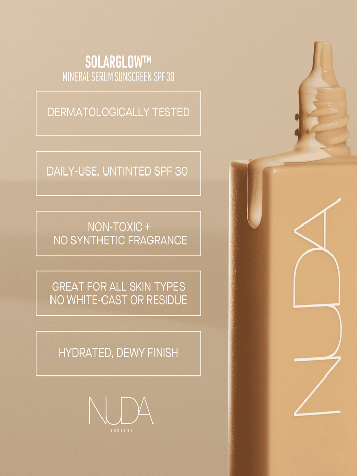Close-up of a beige NUDA bottle with Solarglow™ Mineral Serum Sunscreen | NUDA, alongside key benefits including dermatologically tested, daily-use untinted SPF 30, non-toxic, no synthetic fragrance, suitable for all skin types with no white-cast, and a hydrated dewy finish.
