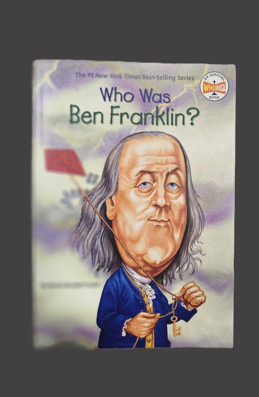 Book cover of 'Who Was Ben Franklin?' with a caricatured illustration of Benjamin Franklin.
